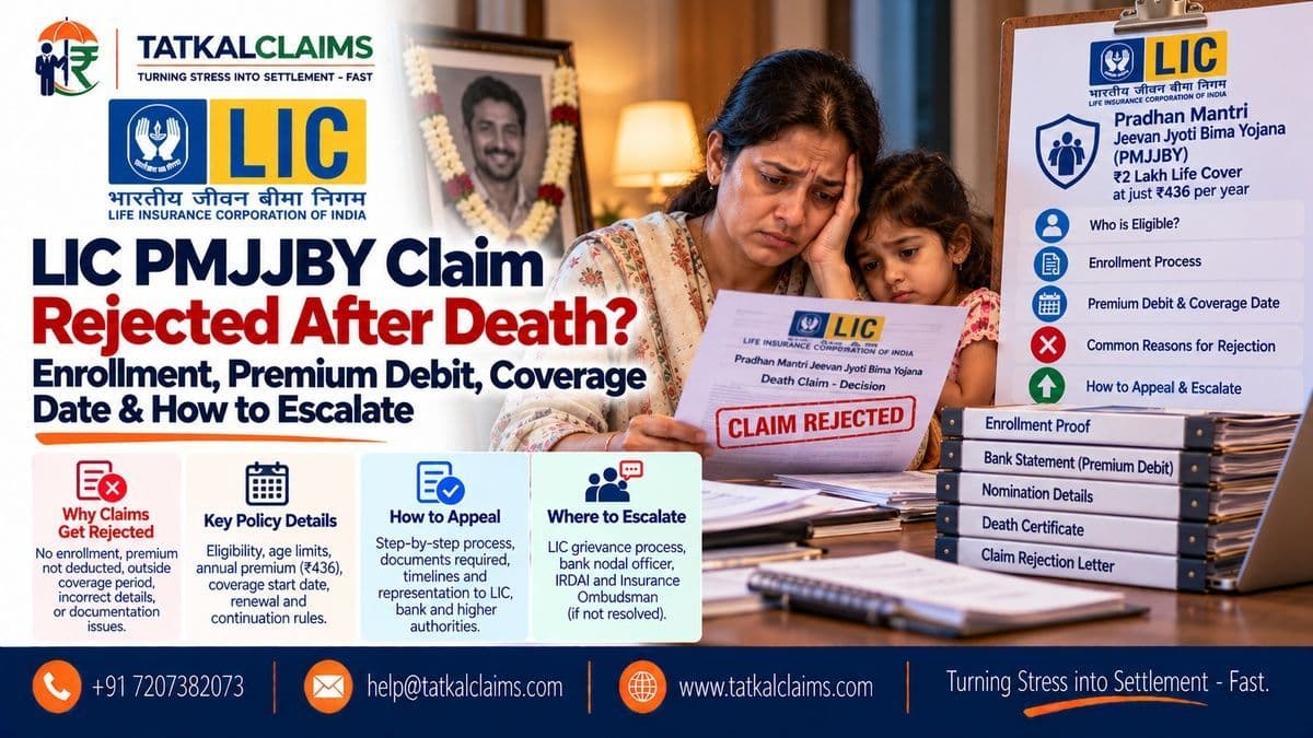 PMJJBY death claim rejection involving premium debit, bank remittance, coverage date, 30-day lien and escalation